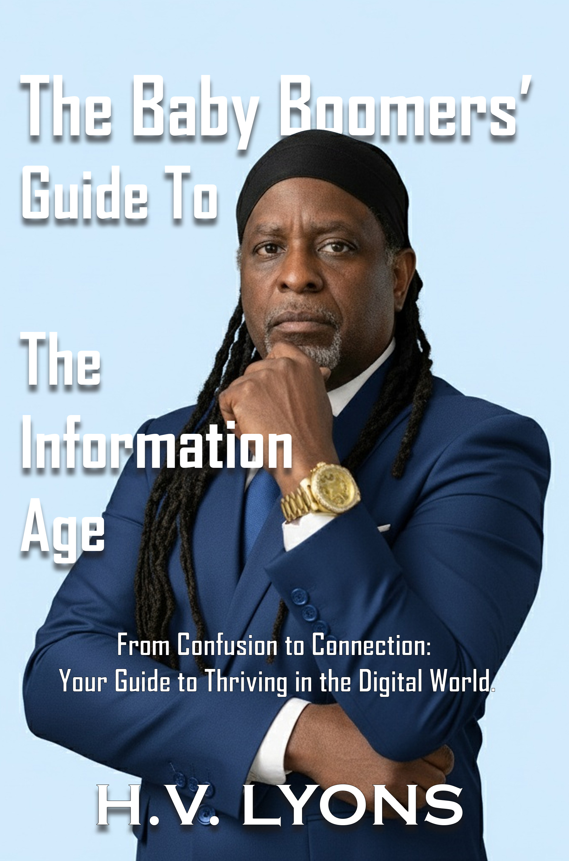 The Baby Boomers’ Guide to the Information Age book cover